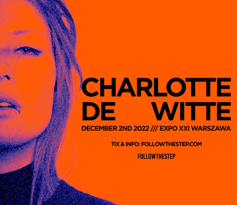 Charlotte de Witte – belgijska gwiazda wraca do Polski