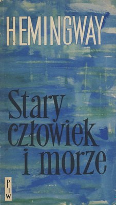 Zdjęcie Hemingway - 7 niesamowitych cytatów z książki „Stary człowiek i morze” #1