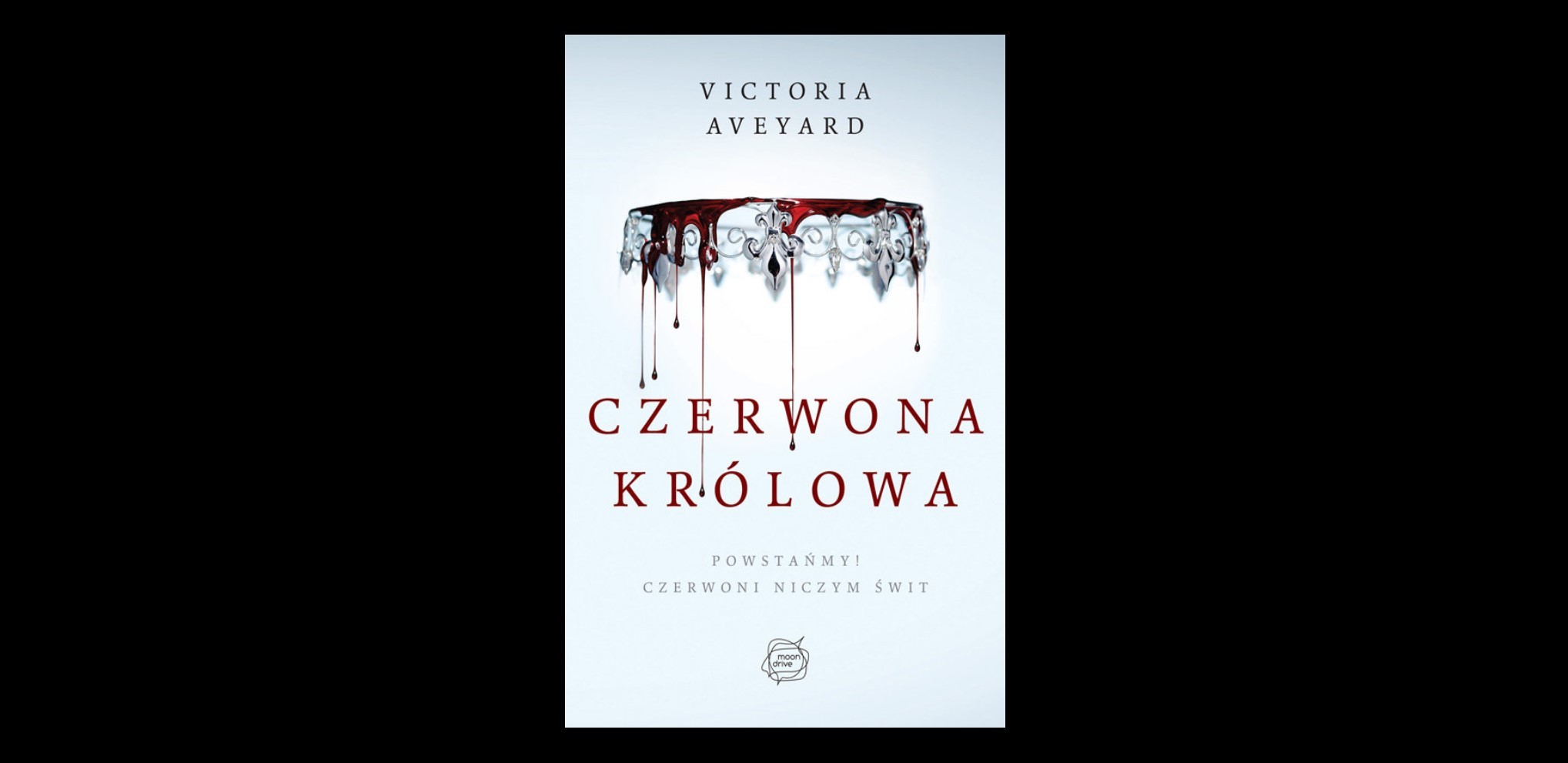 „Słowa mogą kłamać” 6 prawdziwych cytatów z książki „Czerwona królowa”