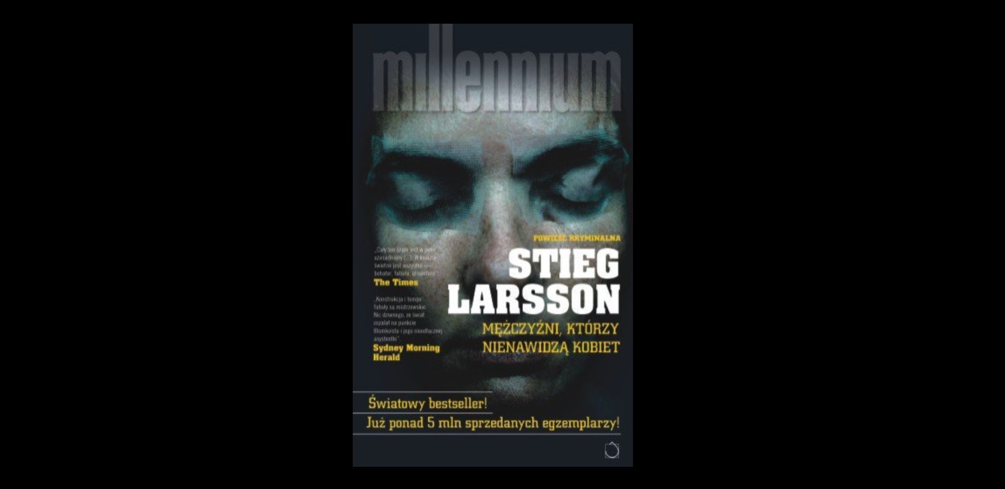 „Dopóki sobie ufamy…” 6 trafnych cytatów z książki „Mężczyźni, którzy nienawidzą kobiet”