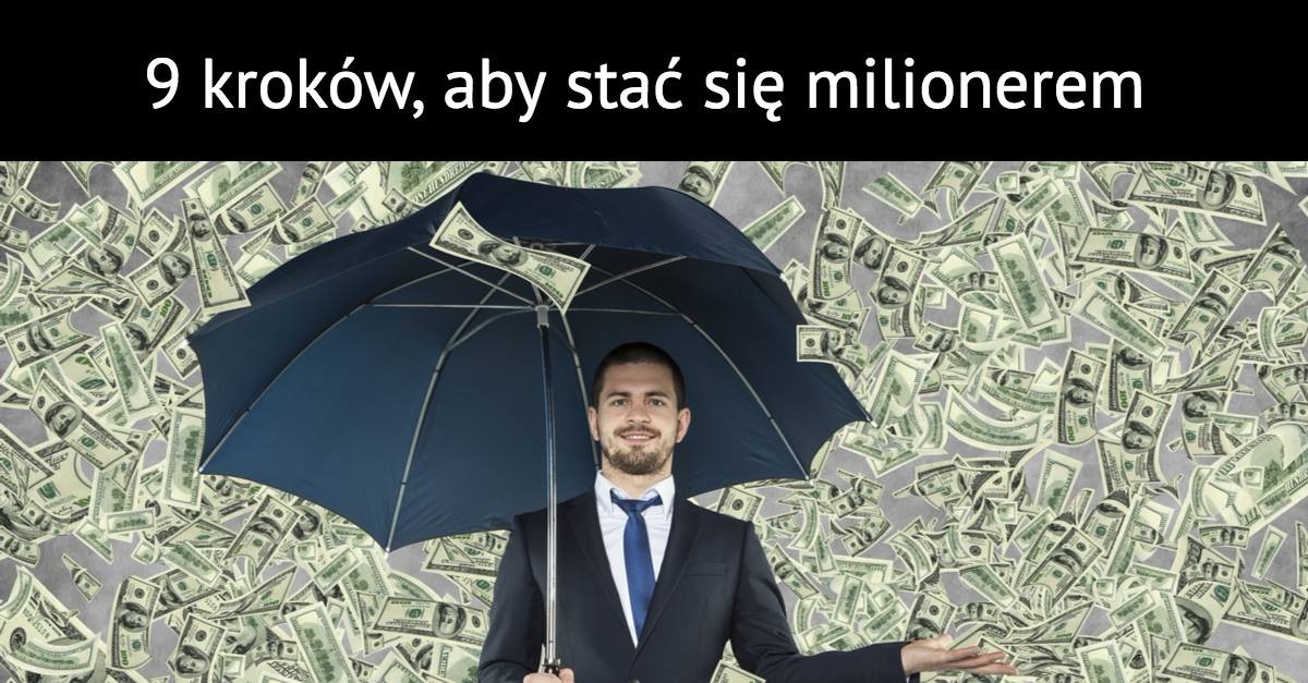 9 kroków, aby stać się milionerem