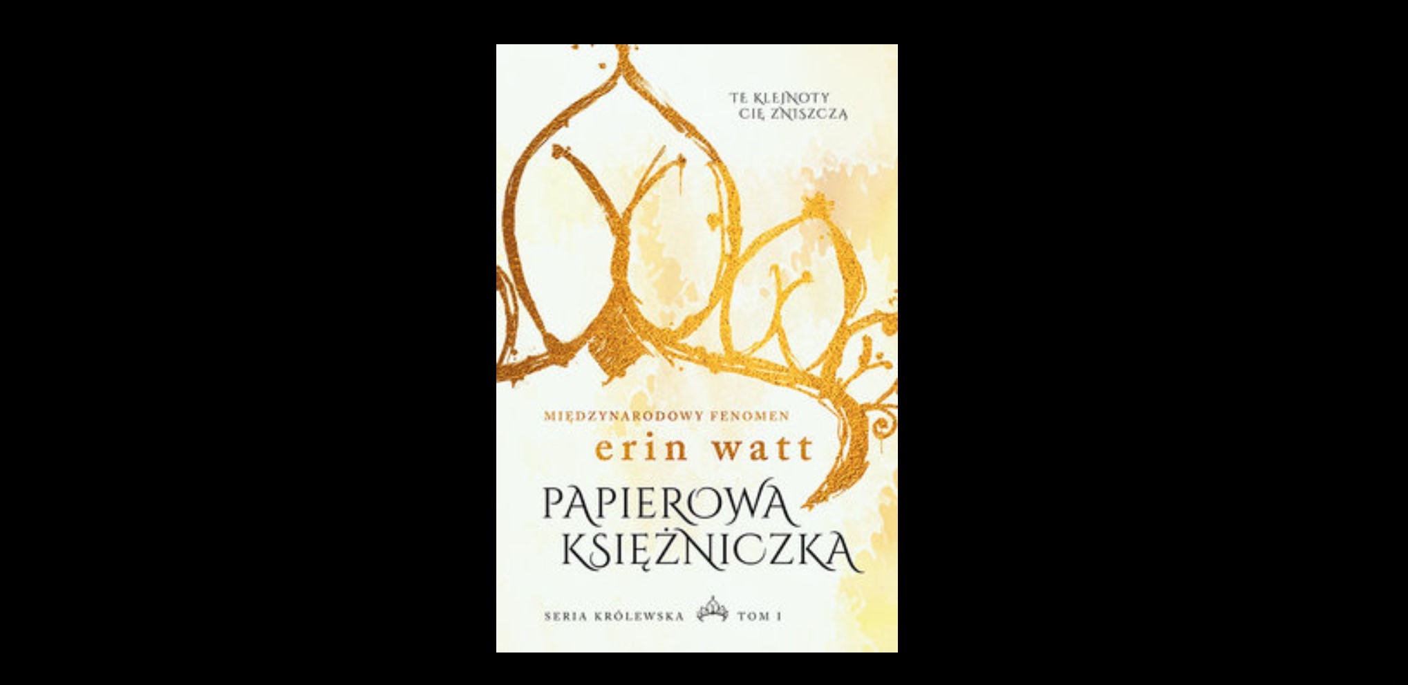 5 wartych przemyślenia cytatów z książki „Papierowa księżniczka” Erin Watt