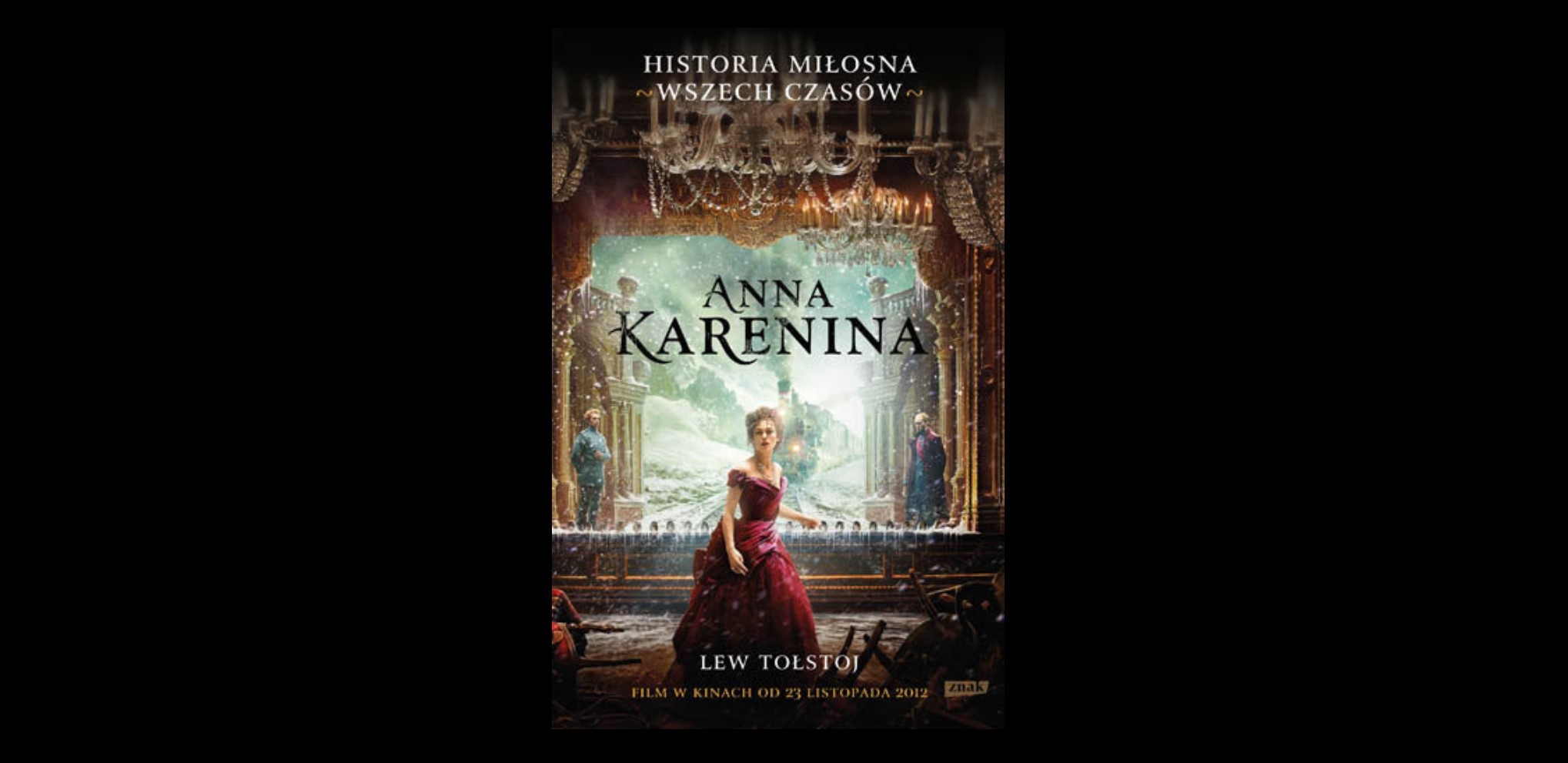 „Obrazić można tylko uczciwego człowieka…” 7 refleksyjnych cytatów z „Anna Karenina”