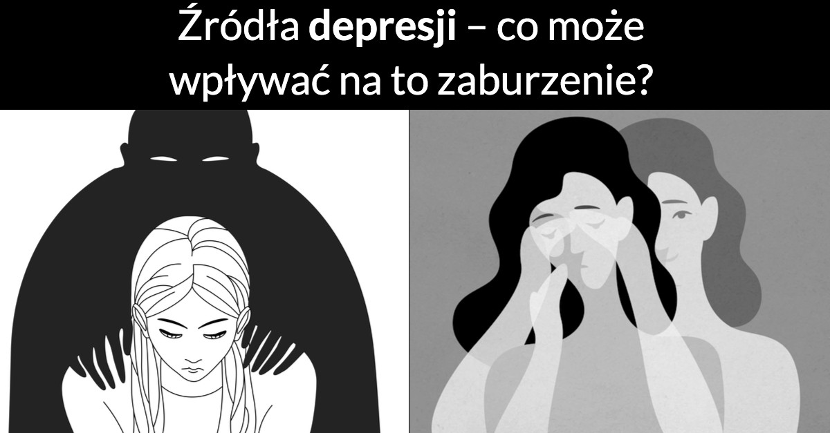 Źródła depresji – co może wpływać na to zaburzenie?