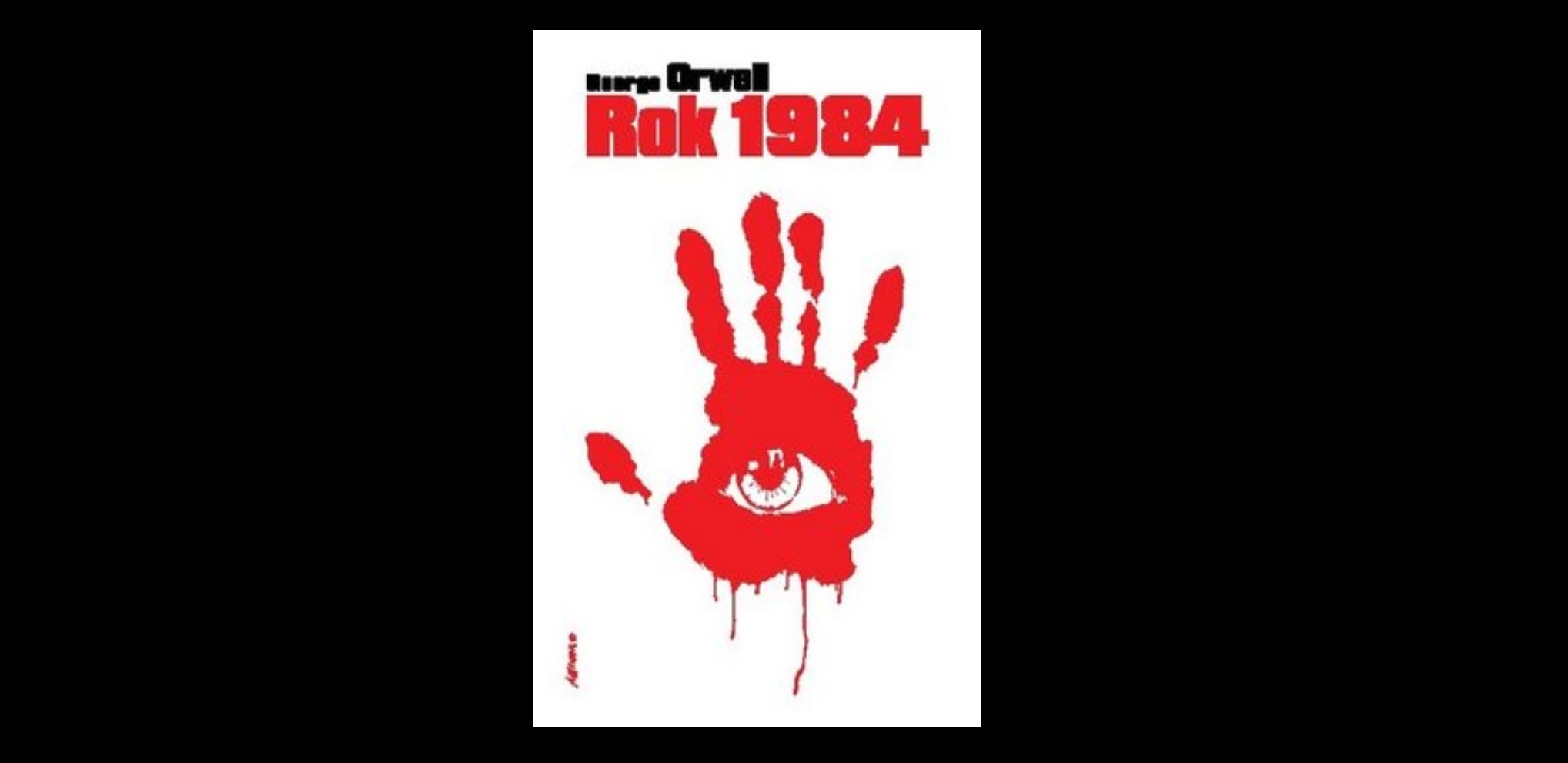 „Normalność nie jest kwestią statystyk” – 7 prawdziwych cytatów z książki „Rok 1984”