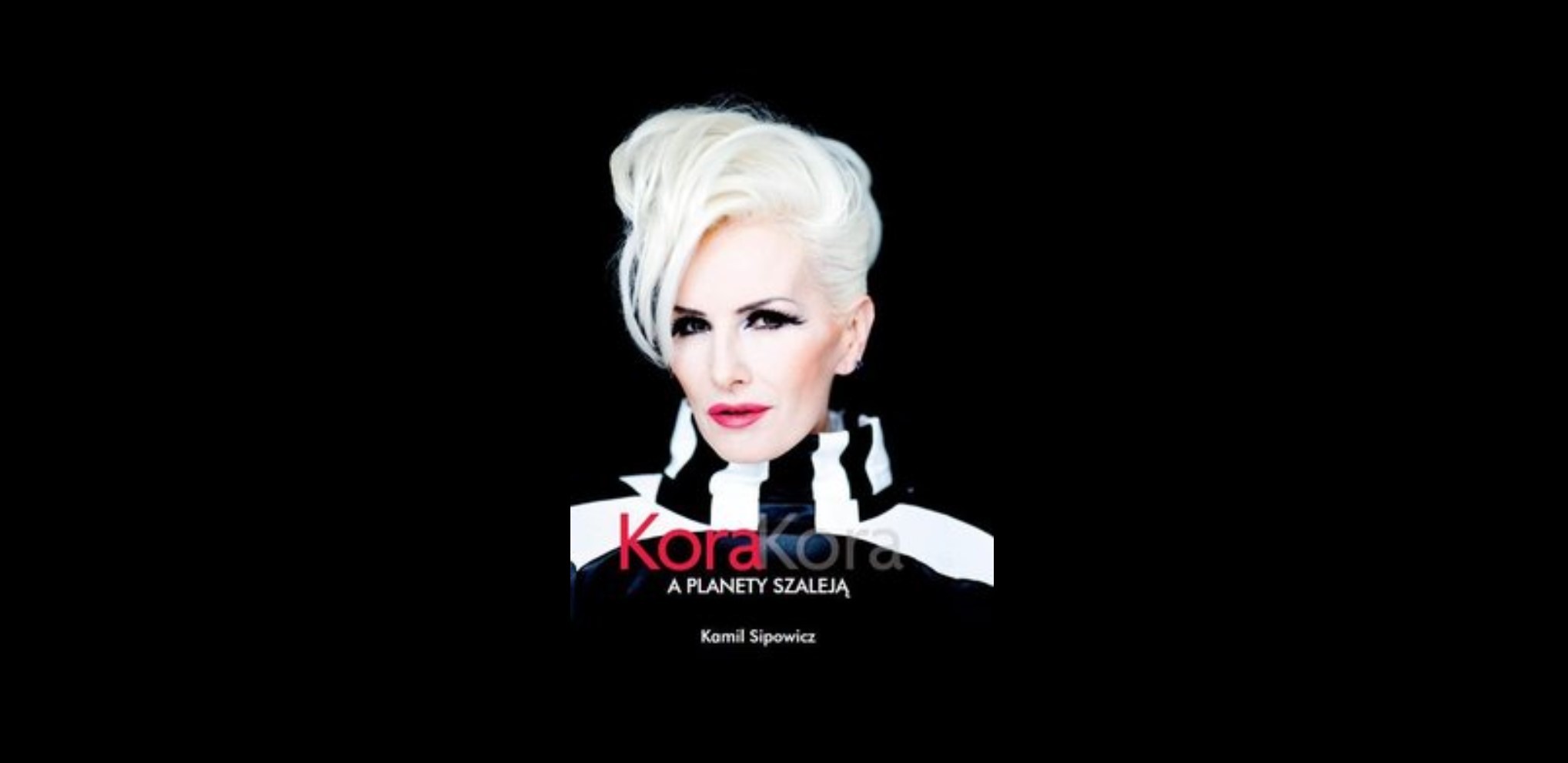 „Kora, Kora. A planety szaleją” – 4 wyjątkowych cytatów z biografii artystki