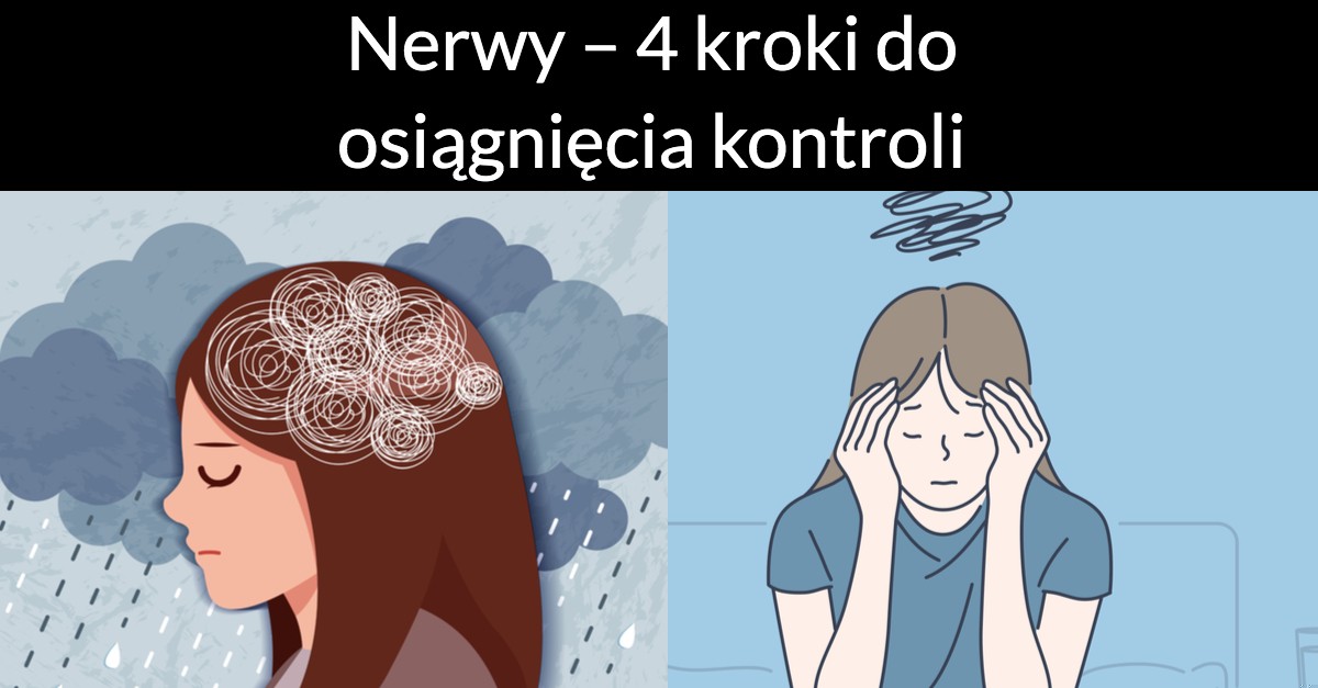 Nerwy – 4 kroki do osiągnięcia kontroli
