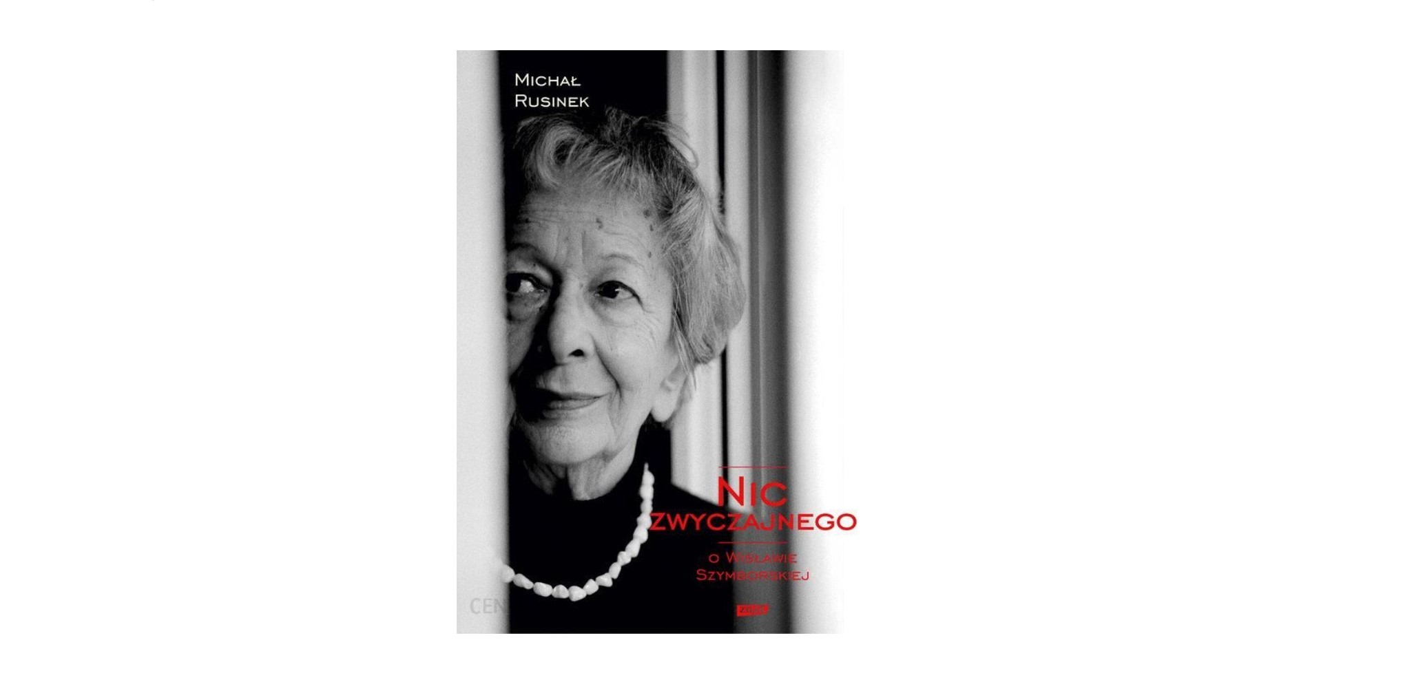 6 niesamowitych cytatów z książki „Nic zwyczajnego. O Wisławie Szymborskiej”