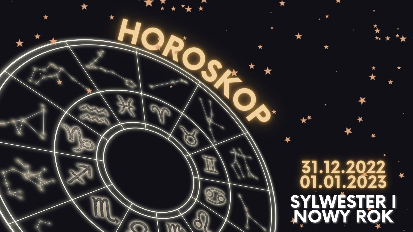 Horoskop dzienny na Sylwestra i Nowy Rok!