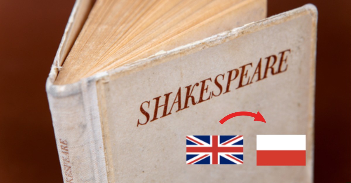 11 najsłynniejszych cytatów Williama Shakespeare’a w oryginale tłumaczone na język polski