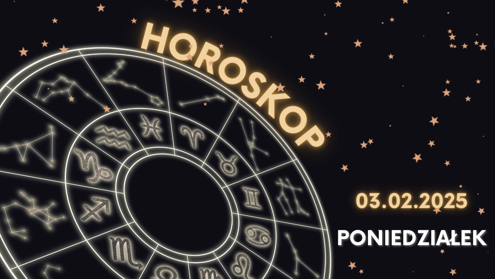 Horoskop dzienny poniedziałek 3 lutego 2025