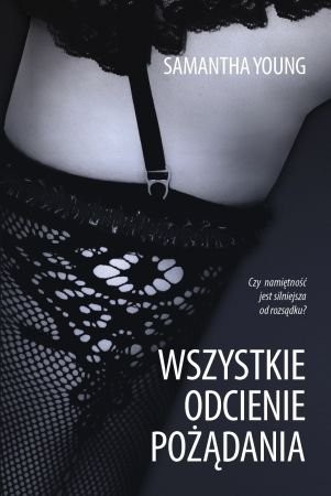 Zdjęcie 7 życiowych cytatów z książki „Wszystkie odcienie pożądania” Samanthy Young #1