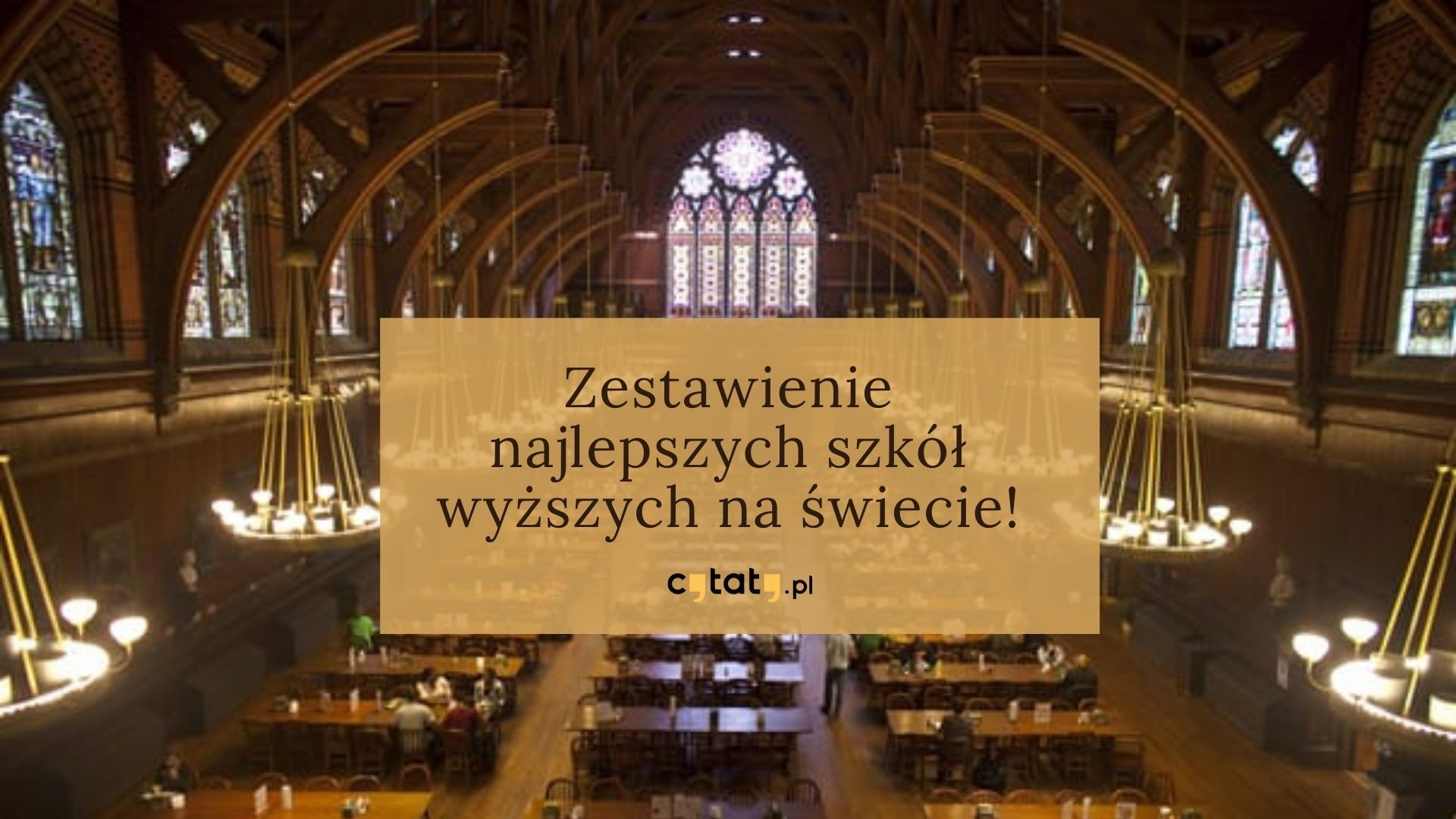 Poznaj zestawienie najlepszych szkół wyższych na świecie!
