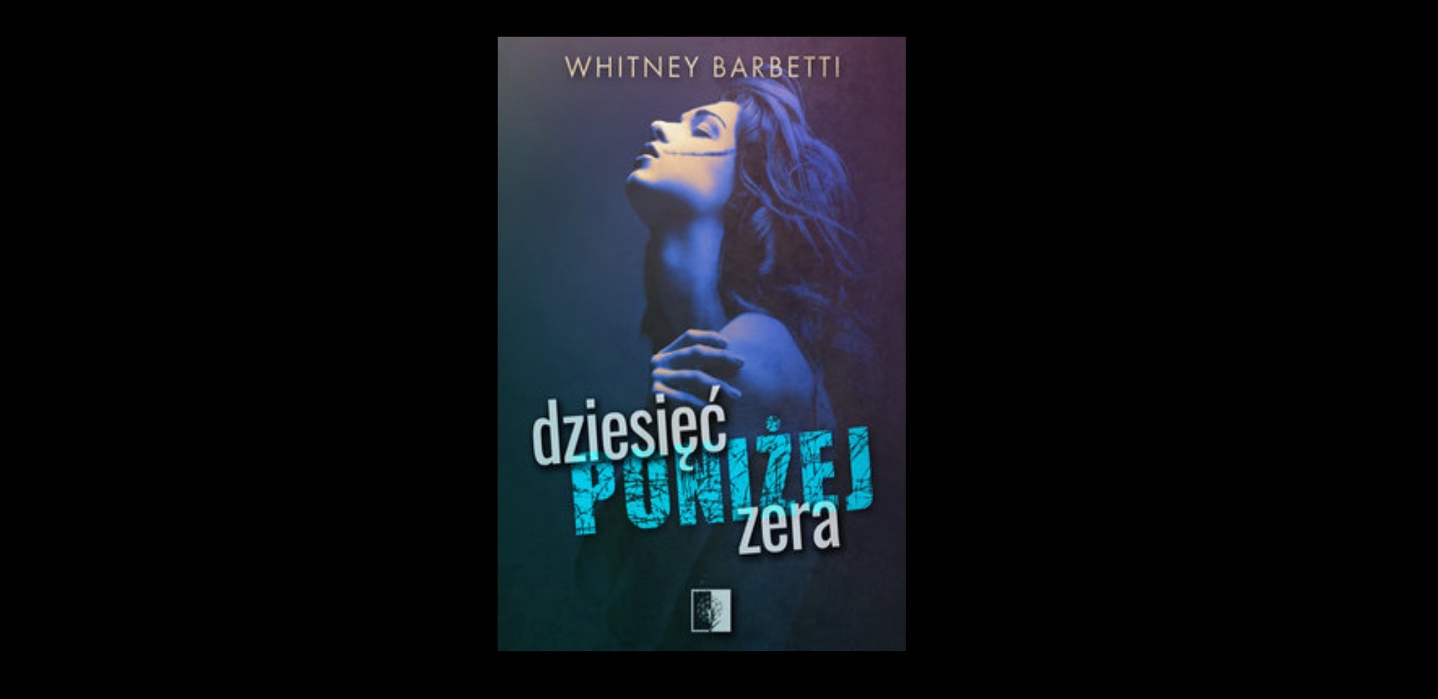Nie chcę po prostu istnieć – 7 prawdziwych cytatów z książki „Dziesięć poniżej zera”