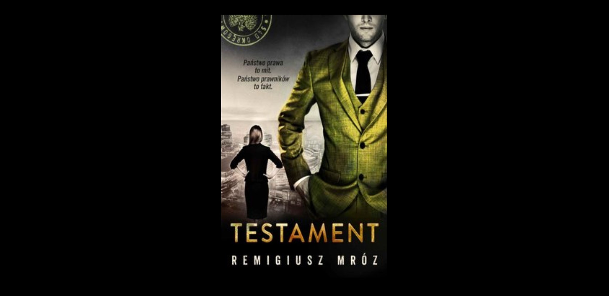 8 prawdziwych cytatów z książki „Testament” Remigiusza Mróz