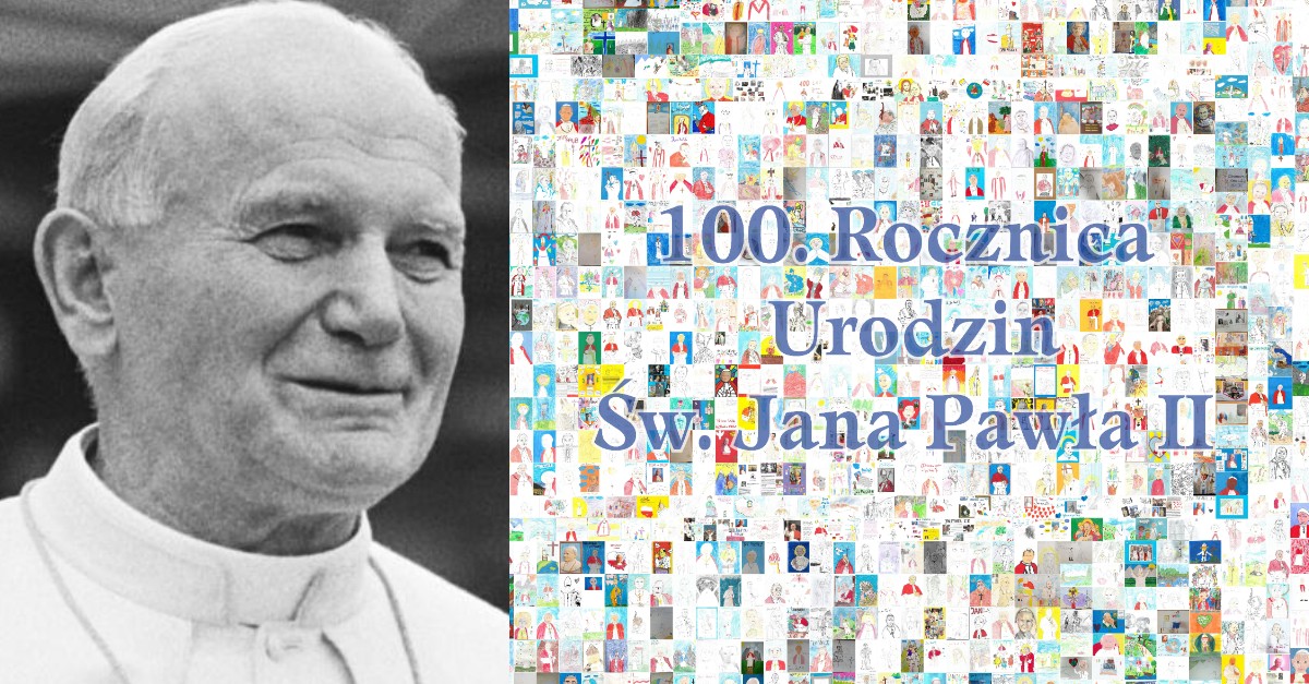 10 inspirujących cytatów z okazji 100 rocznicy urodzin Jana Pawła II