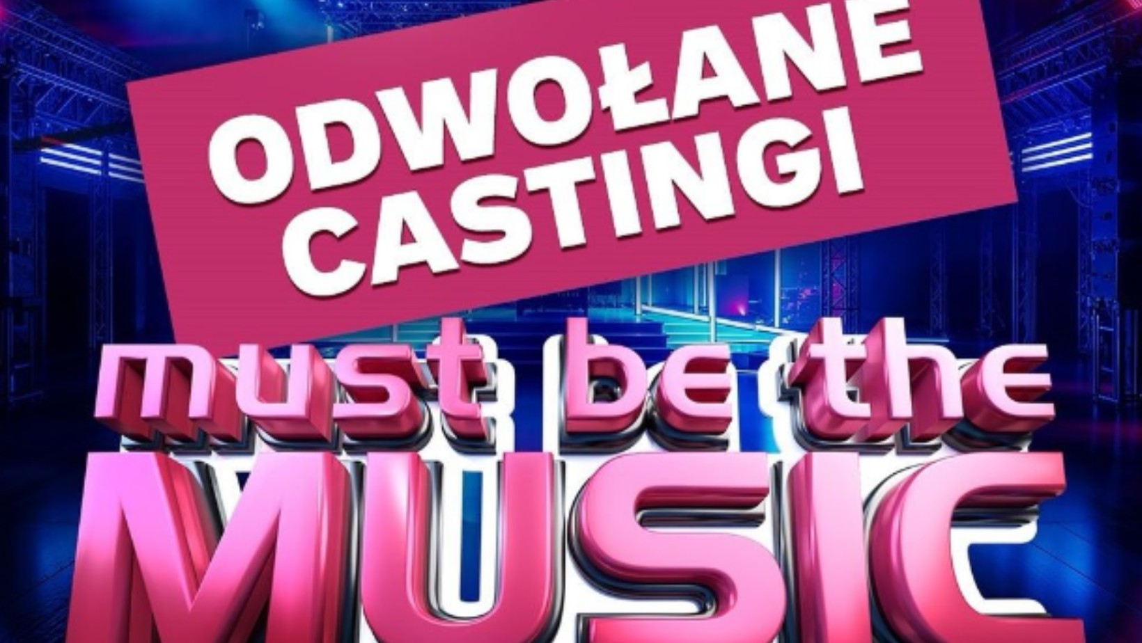 Pilne oświadczenie „Must be the Music”! Odwołano castingi