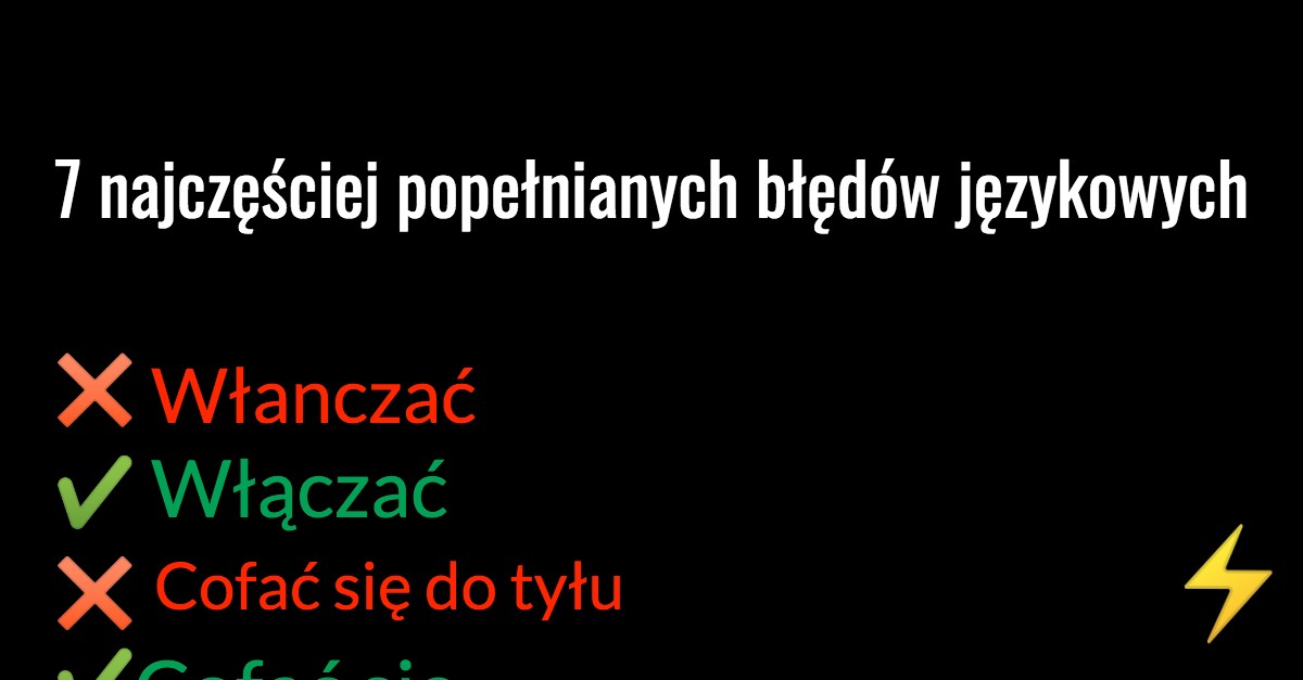 7 najczęściej popełnianych błędów językowych