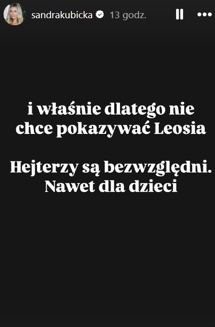 Zdjęcie „I właśnie dlatego nie chcę pokazywać Leosia" - Sandra Kubicka komentuje hejt na córkę prezydenta #1