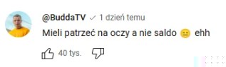 Zdjęcie "Mieli patrzeć na oczy, a nie saldo" - Pierwszy komentarz Buddy po wyjściu z aresztu #1