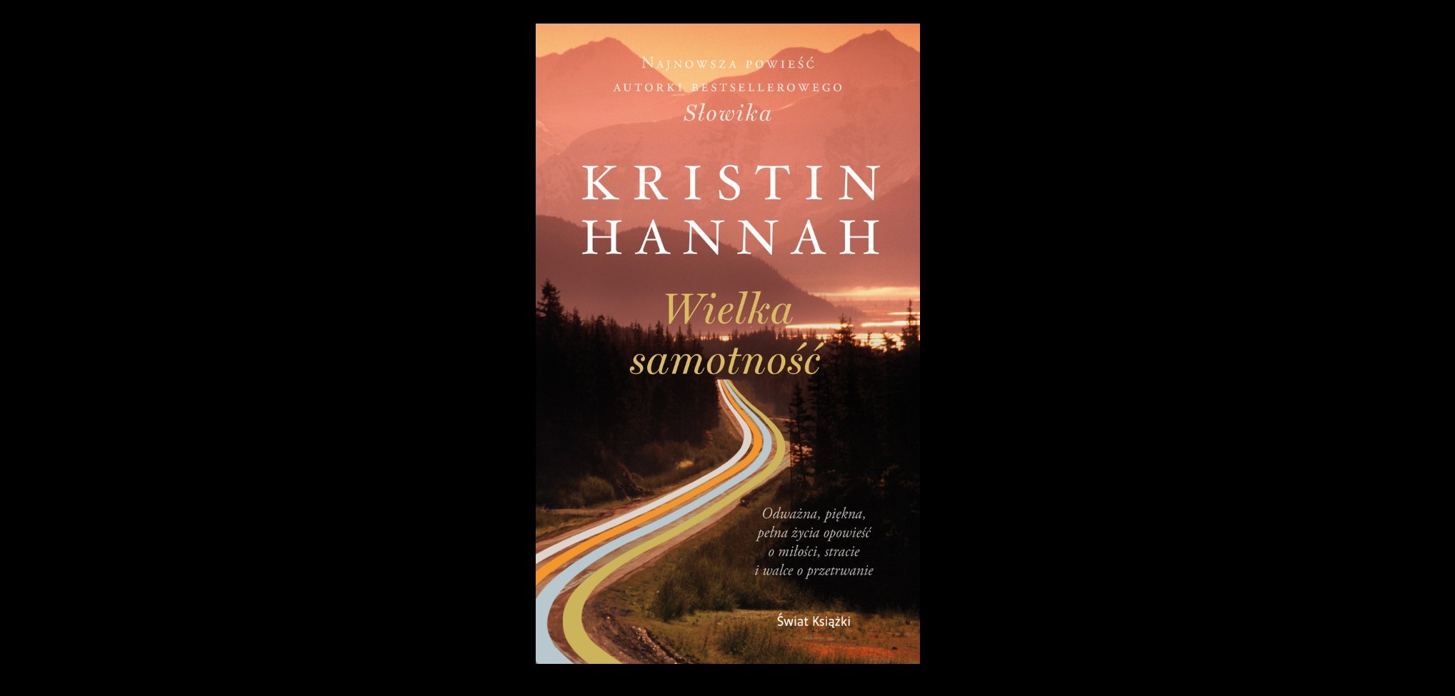 Zagubić się można na sto sposobów – 7 refleksyjnych cytatów z książki „Wielka samotność”