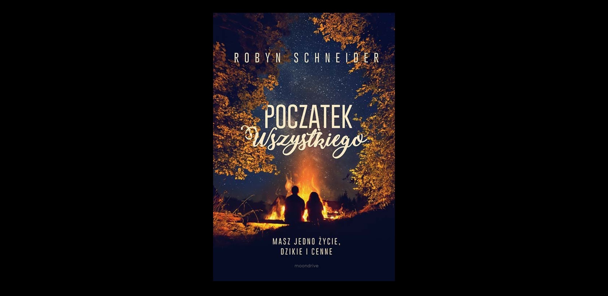 5 prawdziwych cytatów z książki „Początek wszystkiego” Robyn Schneider