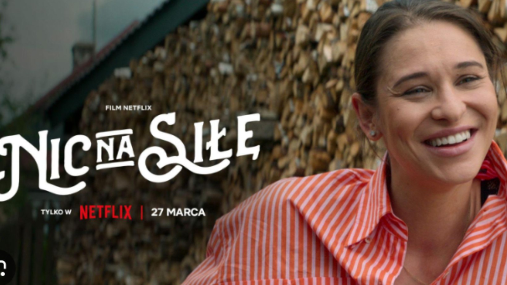 Zdjęcie Nowa polska komedia rozbawi was do łez! „Nic na siłę” już na Netfliksie! #1