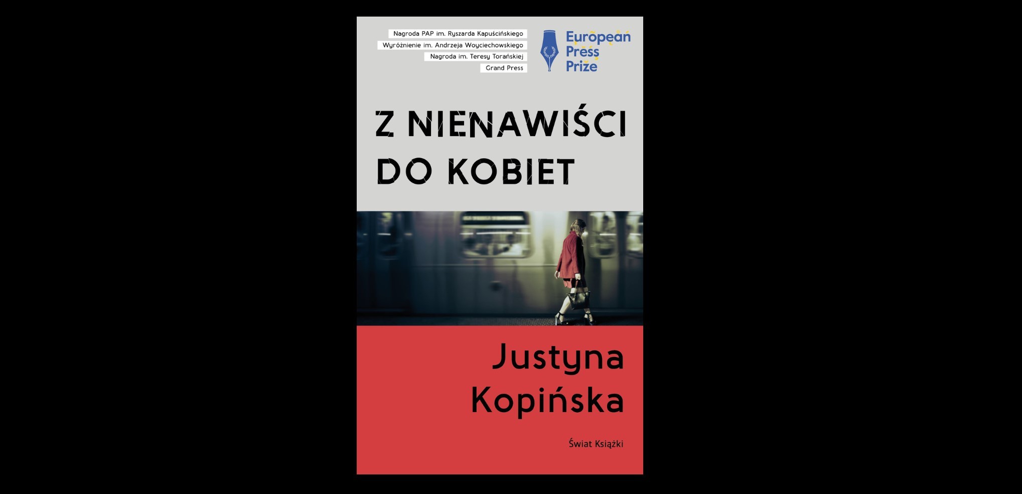 „Z nienawiści do kobiet” – 6 refleksyjnych cytatów z książki autorstwa Justyny Kopińskiej