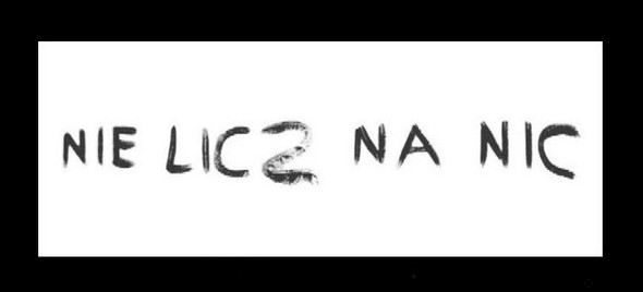 Szczególnie na odwzajemnienie tego, co dajesz…