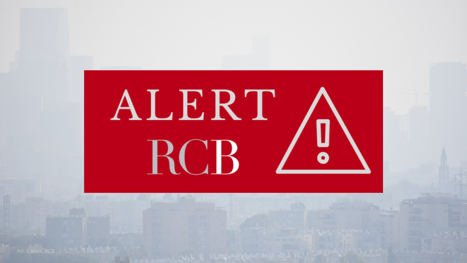 Alert RCB wysłany do mieszkańców. Pilna wiadomość!