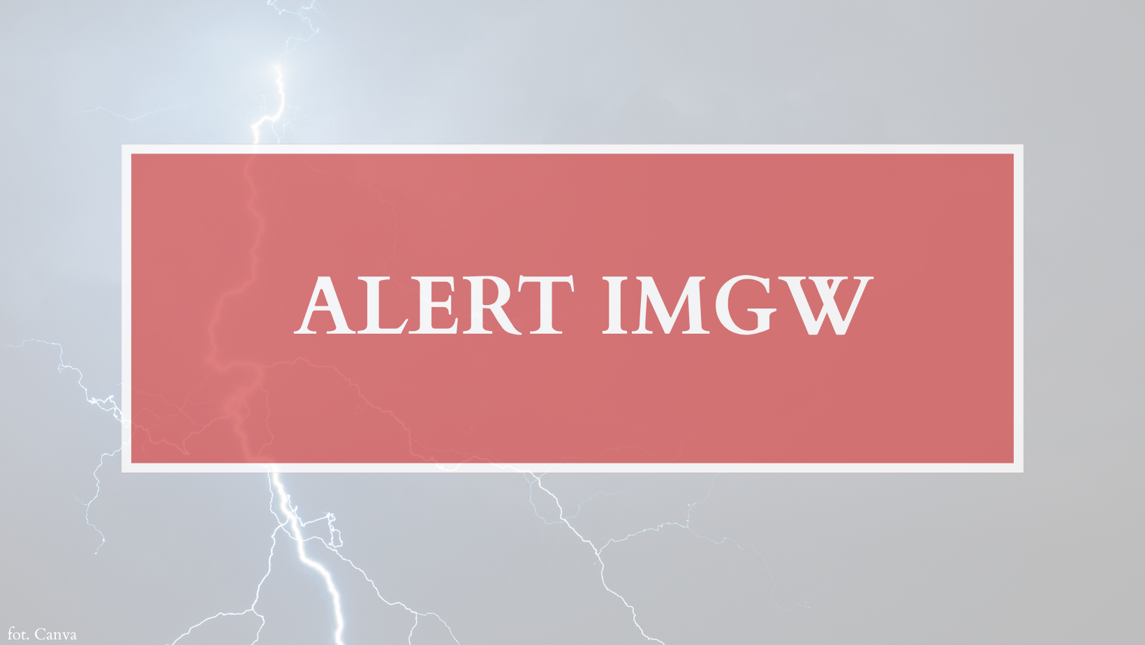 IMGW bije na alarm! Polacy muszą uważać!